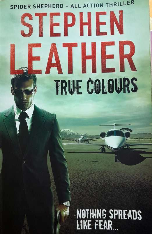 True Colours by Stephen Leather