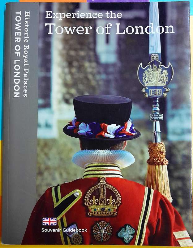 Experience the Tower of London Souvenir Guidebook