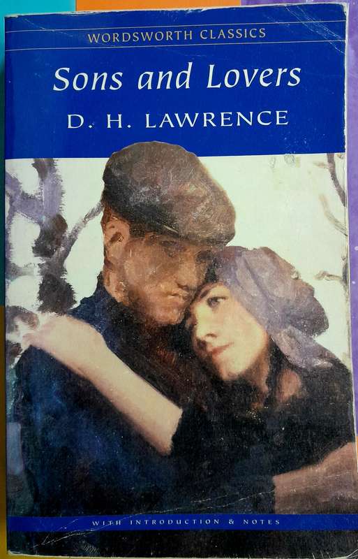 Sons and Lovers by D.H Lawrence