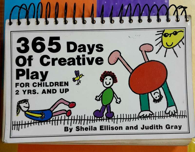 365 Days of Creative Play by Sheila Ellison