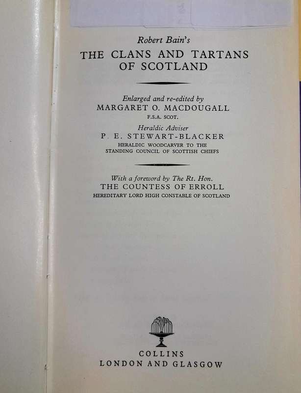 The Clans and Tartans of Scotland by Robert Bain