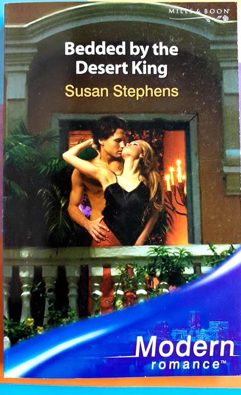 Bedded by the Desert King by Susan Stephens Mills and Boon Modern