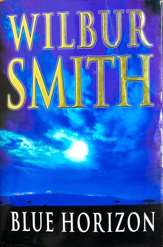 Blue horizon by Wilbur Smith