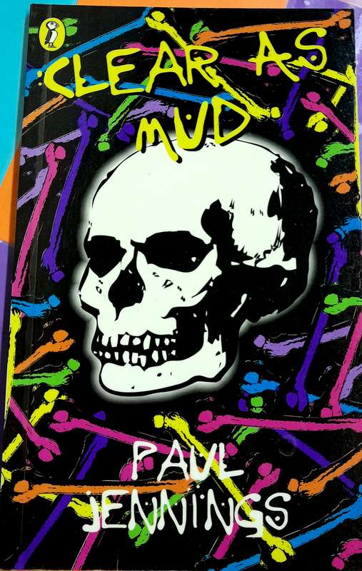 Clear as Mud by Paul Jennings