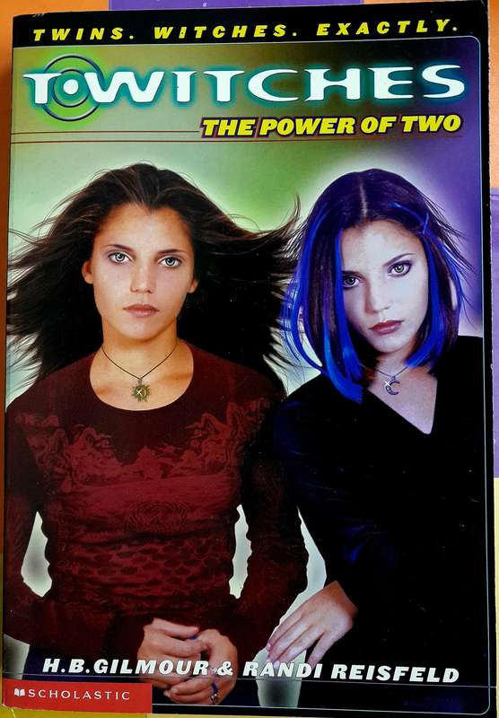T Witches The Power of Two by H.B. Gilmour