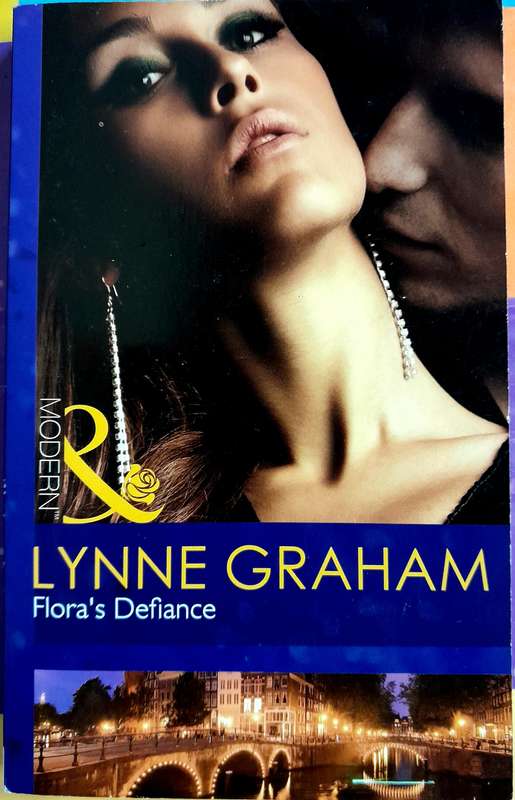 Flora's Defiance by Lynne Graham Mills and Boon Modern