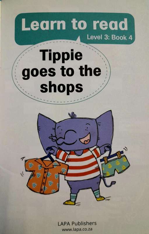 Tippie Goes to the Shops Level 3 Book 4 by Jose Palmer