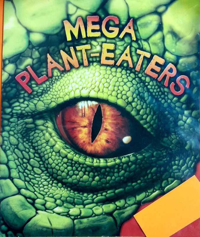 Mega Plant-Eaters Dinosaurs by Igloo Books