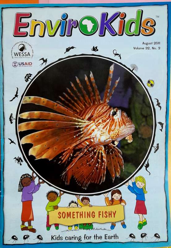 EnviroKids Volume 32 No.3 August 2011 Something Fishy