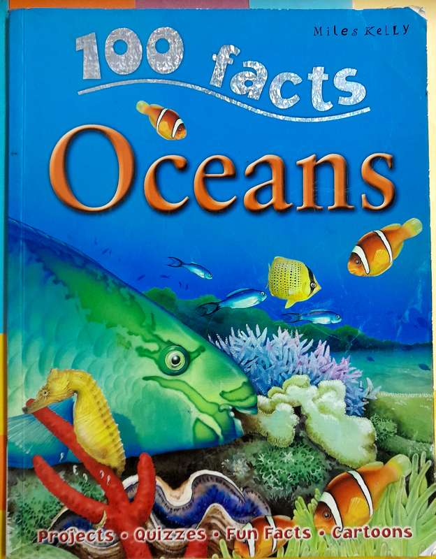 100 Facts Oceans by Miles Kelly