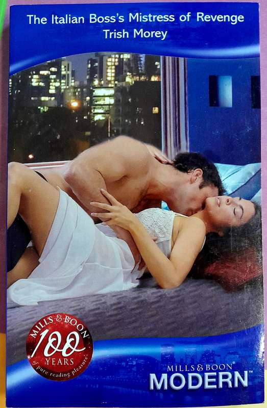 The Italian Boss's Mistress of Revenge by Trish Morey Mills ad Boon Modern
