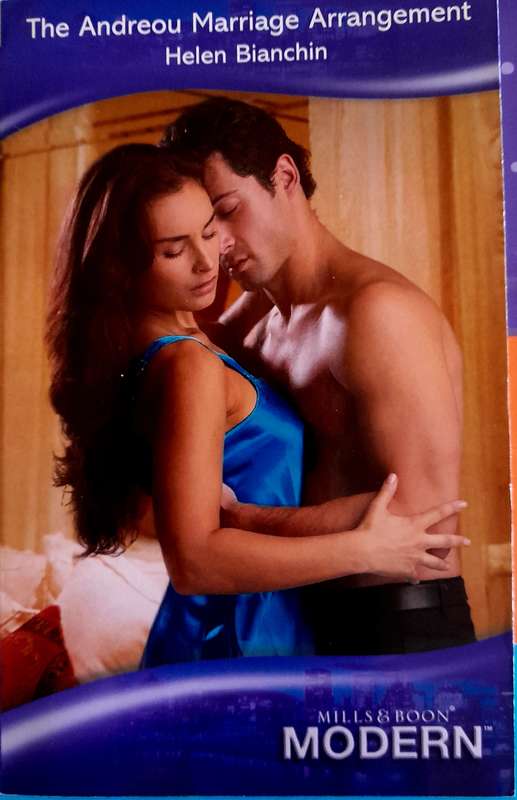 The Andreou Marriage Arrangement by Helen Bianchin Mills and Boon Modern