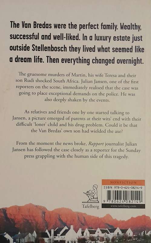 The De Zalze Murders The story behind the brutal axe attack by Juian Jansen