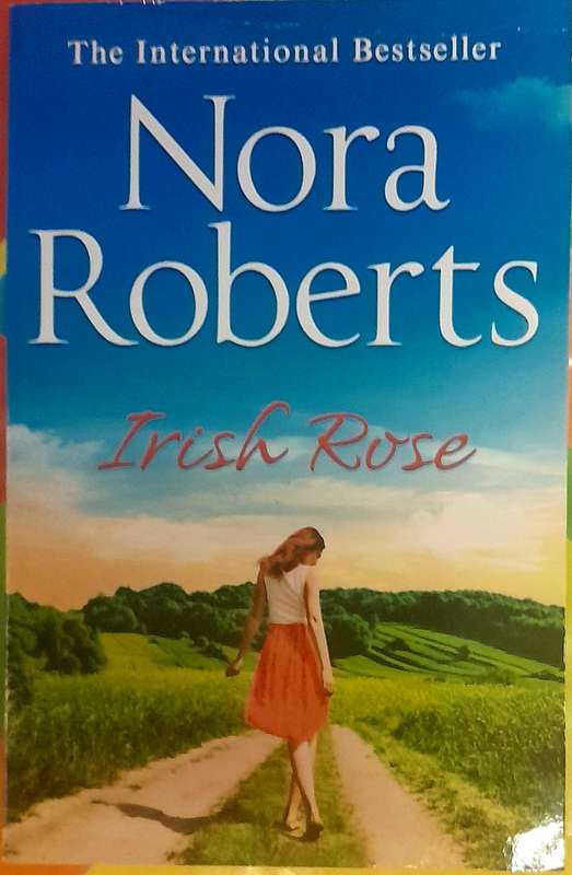Irish Rose by Nora Roberts