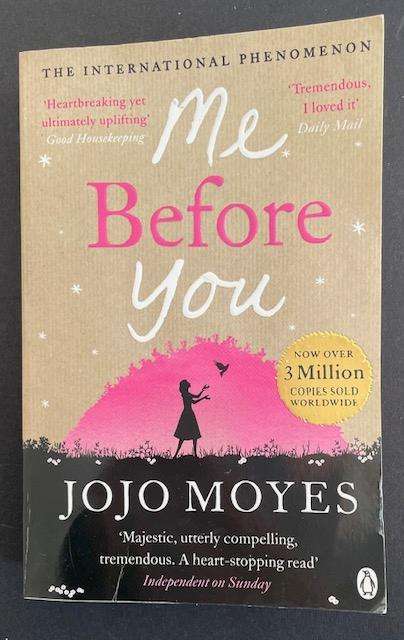 ME BEFORE YOU - JOJO MOYES - SOFTCOVER BOOK