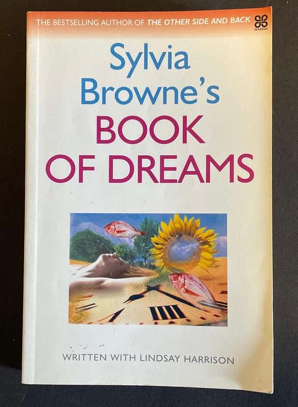 SYLVIA BROWNE - BOOK OF DREAMS - written with Lyndsay Harrison