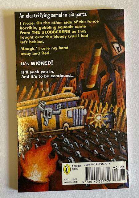WICKED!  Part 1. Morris Gleitzman and Paul Jennings. 1997. Puffin Books