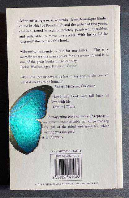 Jean - Dominique Bauby - "THE DIVING BELL & THE BUTTERFLY" - No 1 Bestseller - 139 pages