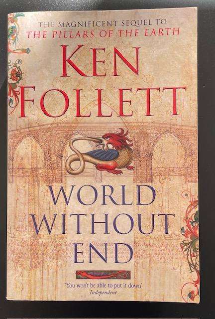 KEN FOLLET - WORLD WITHOUT END - LIKE NEW!  1237 PAGES
