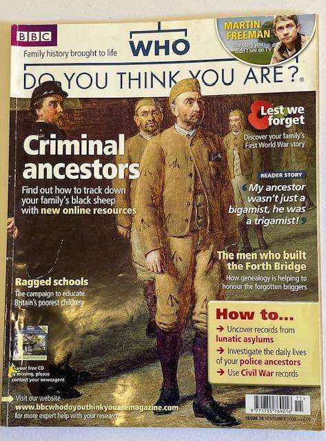 BBC FAMILY HISTORY MAG - Criminal ancestors, WWI, Police ancestors and more - #28 - 2009