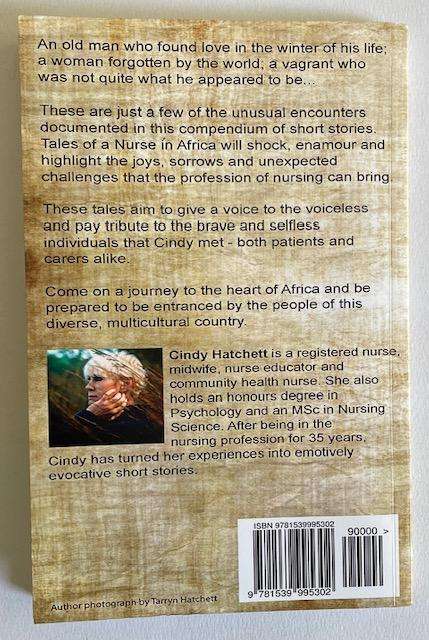 TALES OF A NURSE IN AFRICA - C. HATCHETT - PROOF, SIGNED COPY. 2016 - NEW.