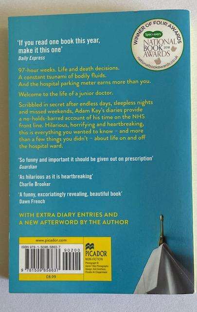 Adam Kay - THIS IS GOING TO HURT - 279  pages - Bestseller! Book of the year award.