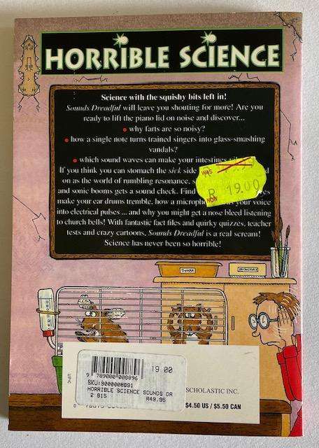 Horrible Science - Sounds Dreadful - 1998- Nick Arnold - 159 pages Scholastic