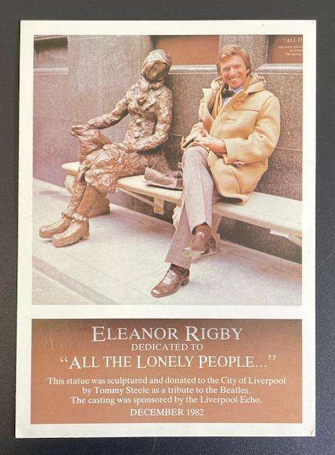 Vintage postcard - Eleanor Rigby Statue & Tommy Steel - Dedicated to "All The Lonely People" Read on