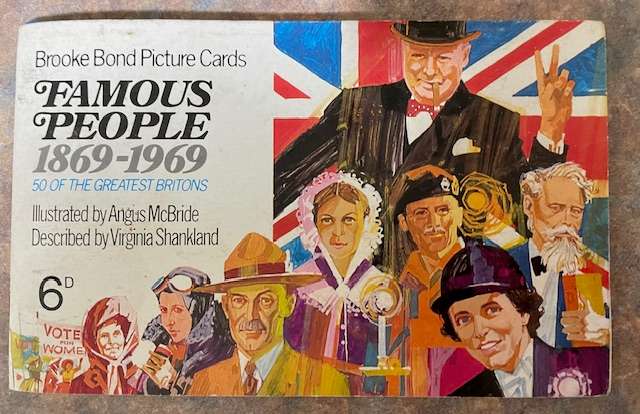 Brooke Bond Cards. Famous People 1869 - 1969 booklet