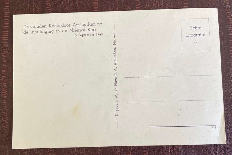 Vintage postcard - 1948 - Coronation of Queen Juliana Riding in the golden carriage HOLLAND #476