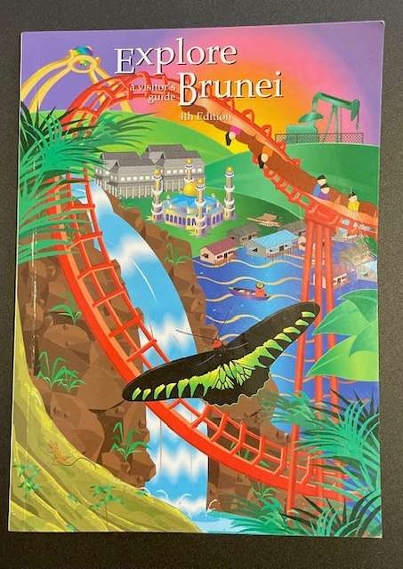 TRAVEL BOOKLET - BRUNEI DARUSSALAM - BORNEO - 4TH EDITION CIRC 1993