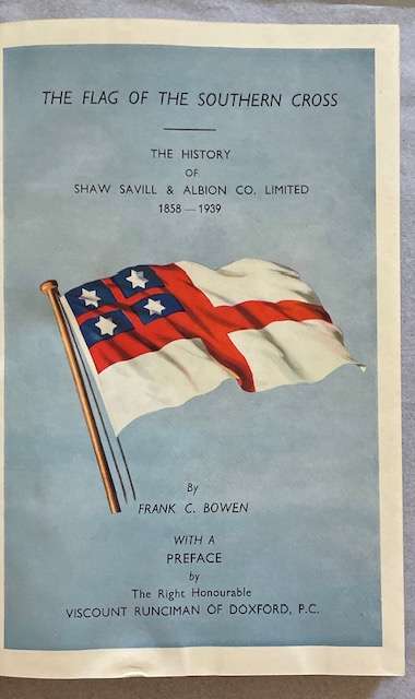 THE FLAG OF THE SOUTHERN CROSS - F. C. BOWEN (HARDBACK)  1939 - MARITIME HISTORY