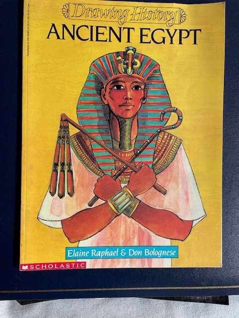Drawing History - ANCIENT EGYPT - 1994 - Scholastic - E. Raphael & D. Bolognese