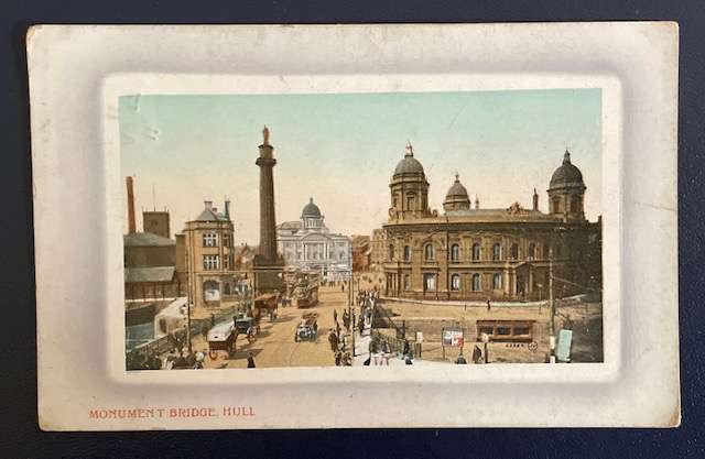 Antique VALENTINES POSTCARD - MONUMENT BRIDGE HULL - POSTED 1911 - HAS STAMP