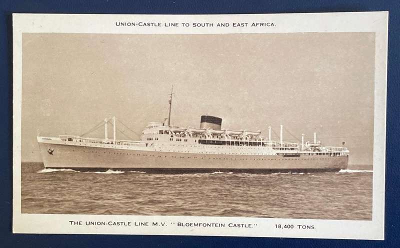 VINTAGE POSTCARD - UNION LINES TO SOUTH AND EAST AFRICA - RMS. "BLOEMFONTEIN CASTLE"  MARINE HISTORY