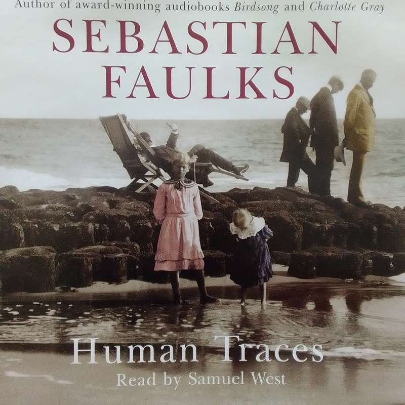 Human Traces (6-CD Audio Book) Sebastian Faulks