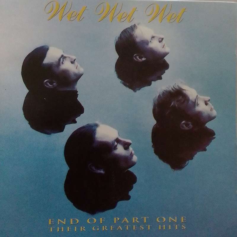 Wet Wet Wet (CD) End Of Part One - Their Greatest Hits