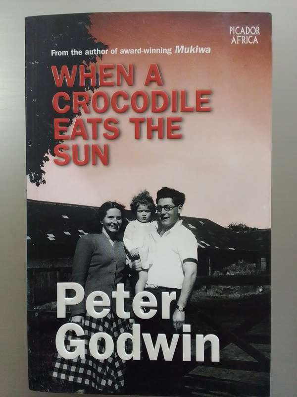 When A Crocodile Eats The Sun (Paperback) Peter Godwin