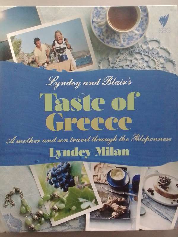 Taste Of Greece (Soft Cover) Lyndey Milan