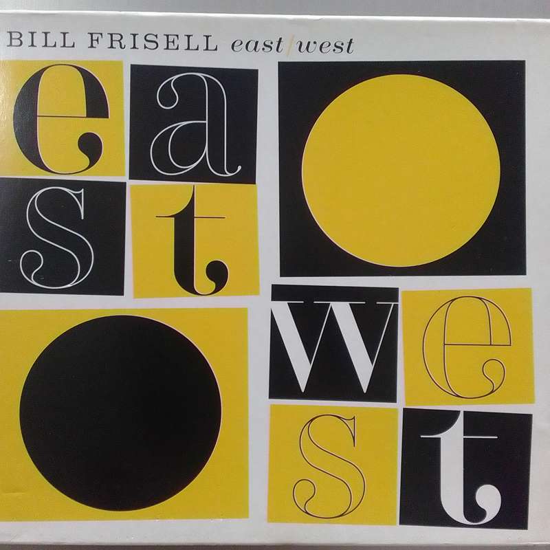 Bill Frisell (CD) East West