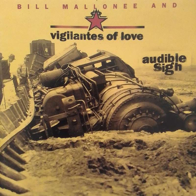 Vigilantes Of Love (CD) Audible Sigh