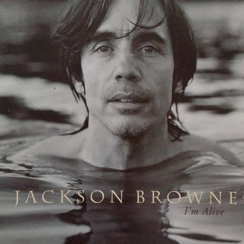 Jackson Browne (CD) I'm Alive
