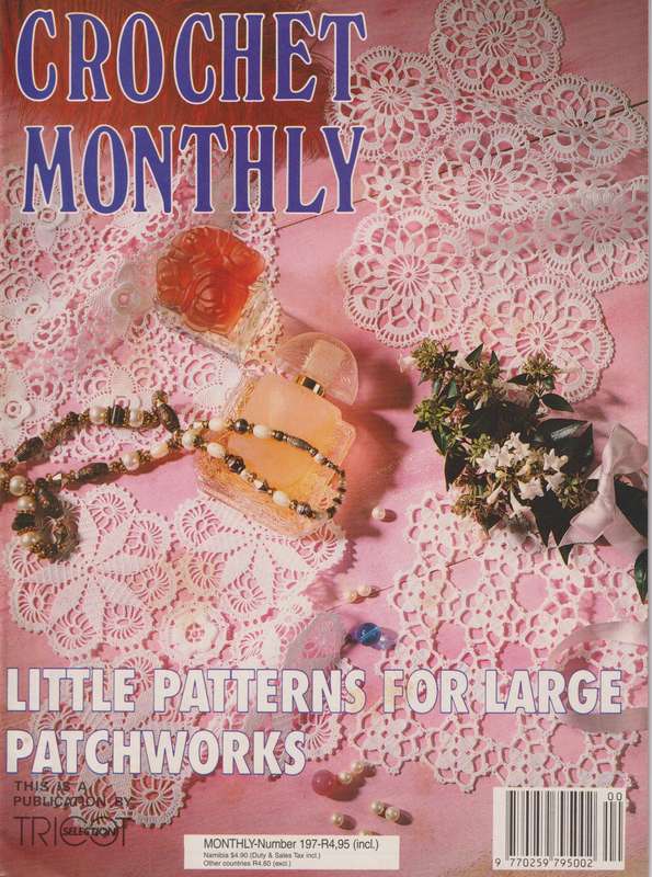 Magazine Crochet Monthly Number 197 Little Pattern For Large Patchwork
