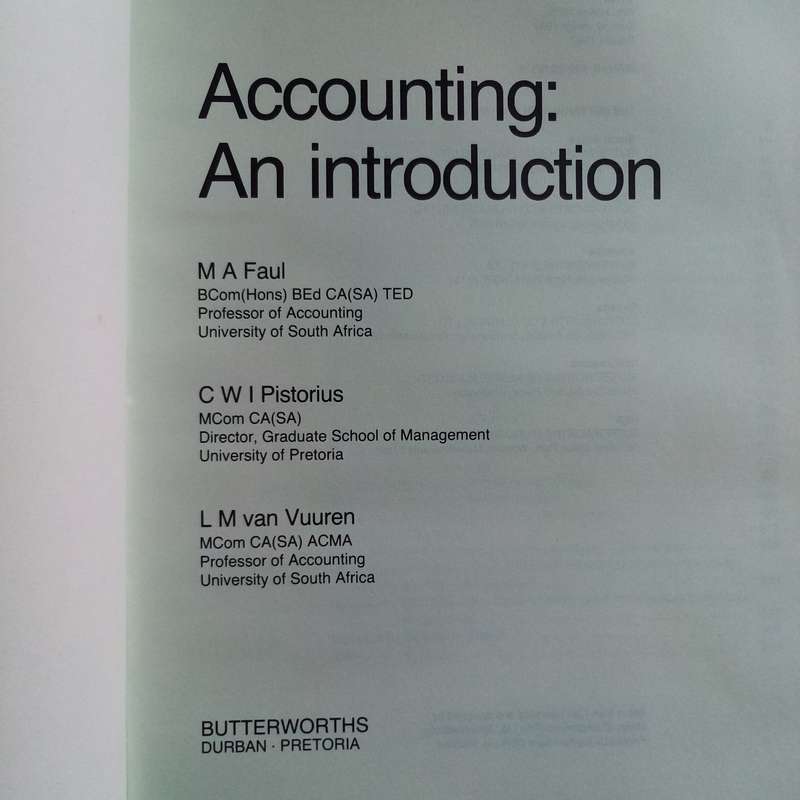 Accounting by Faul, Pistorius, and Van Vuuren  Second Edition  [Good]  Textbook  Category: