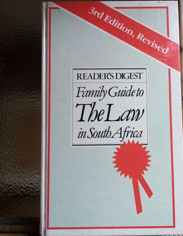 Readers Digest Family Guide to the Law in South Africa, 3rd Edition - Comprehensive Legal Reference