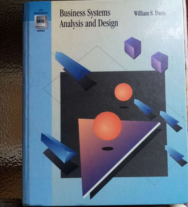 Business Systems Analysis and Design by William S. Davis  [Fair/Good]  Textbook  Cate