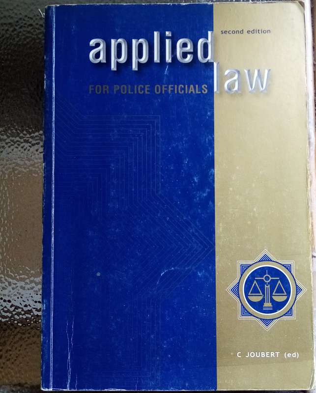 Applied Law for Police Officials by C. Joubert  Second Edition  [Condition Fair/Good]  Textbook