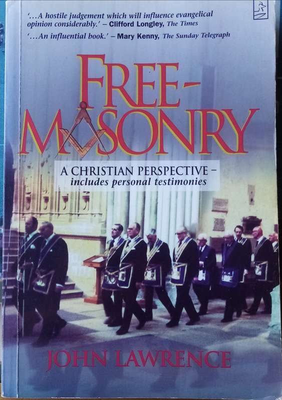 Freemasonry by John Lawrence  Comprehensive Exploration of Masonic History & Principles