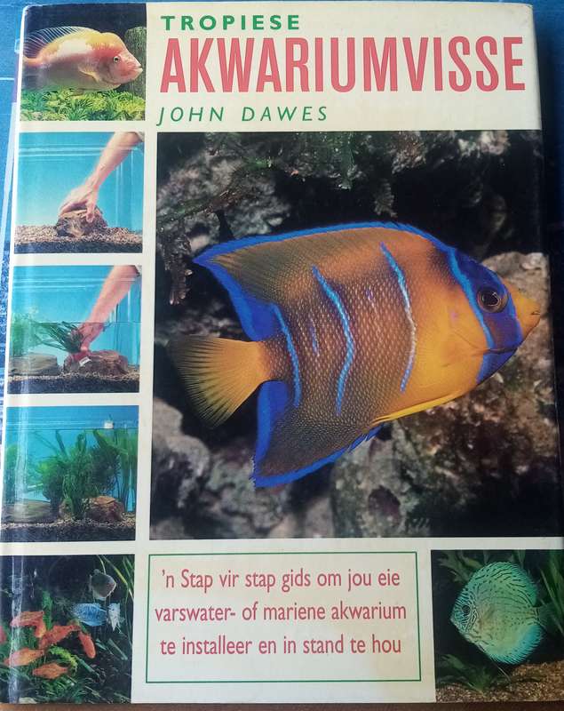 Tropiese Akwariumvisse" by John Dawes  Ultimate Guide to Tropical Aquarium Fish
