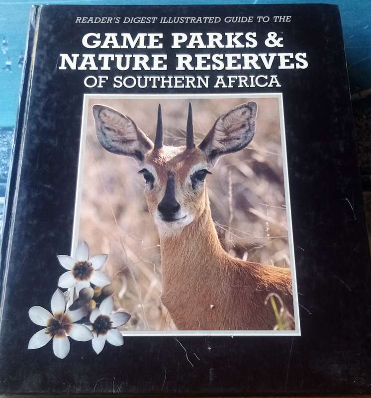 Reader's Digest Illustrated Guide to the Game Parks and Nature Reserves of Southern Africa